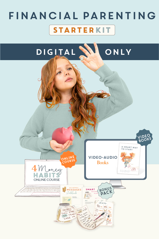 Digital Financial Parenting StarterKit (Video-audio Book Bundle + 4 Money Habits Course + Bonuses)